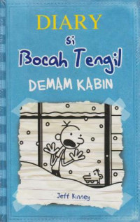 DIARY SI BOCAH TENGIL DEMAM KABIN