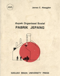 Aspek organisasi sosial pabrik Jepang