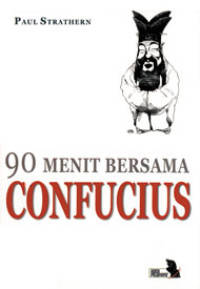 90 Menit bersama confucius