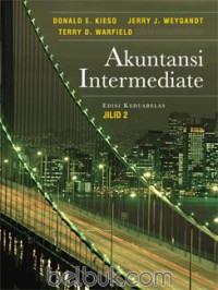 Akuntansi intermediate edisi 12 jilid 2