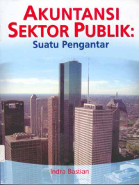 Akuntansi sektor publik: suatu pengantar