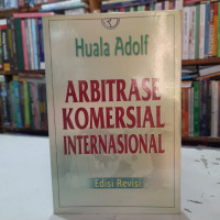 Arbitrase Komersial Internasional Edisi Revisi