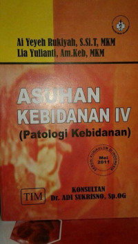 Asuhan kebidanan IV (patologi)