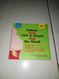 Bahaya virus cmv & herpes bagi ibu hamil