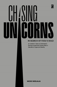 Chasing Unicorns : In Search of Fool's Gold