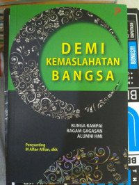 Demi kemaslahatan Bangsa