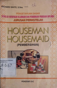 Houseman Housemaid : pembersihan