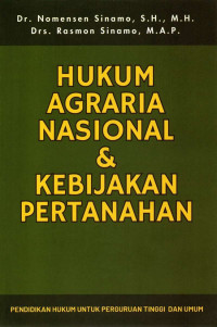 Hukum Agraria Nasional dan Kebijakan Pertanahan