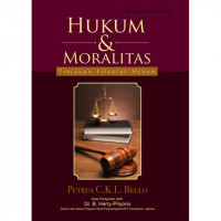 Hukum & moralitas : tinjauan filsafat hukum