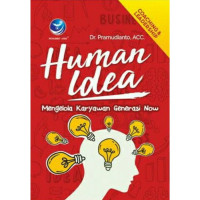 Human idea mengelola karyawan generasi now