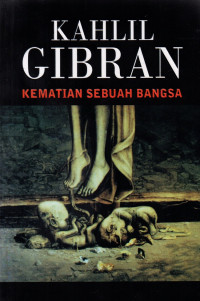 Kahlil Gibran : Kematian Sebuah Bangsa