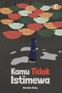 Kamu Tidak Istimewa