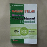 Kamus istilah komputer, teknologi informasi & Komunikasi