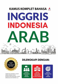 Kamus Komplet Bahasa Inggris - Indonesia - Arab