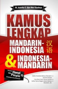 Kamus lengkap mandarin-Indonesia dan Indonesia-Mandarin