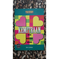 Kemitraan : meraih keuntungan bersama