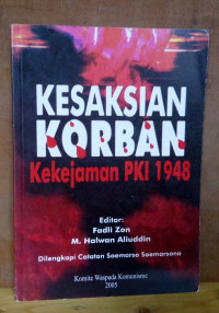 Kesaksian korban kekejaman PKI 1948