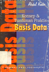 Konsep dan tuntutan praktis basis data