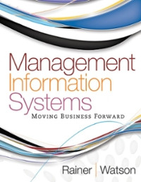 Management information systems: moving business forward