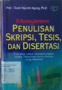 Manajemen penulisan skripsi,tesis disertasi