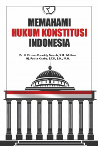 Memahami hukum konstitusi Indonesia