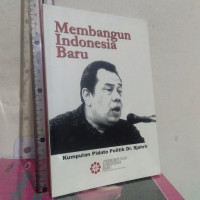 Membangun Indonesia baru