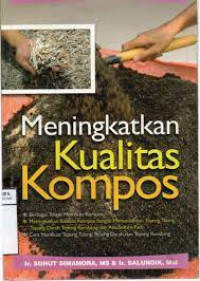 Meningkatkan Kualitas Kompos