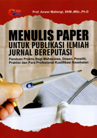 Menulis Paper Untuk Publikasi Ilmiah Jurnal Bereputasi