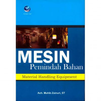 Mesin pemindahan barang : Material handling equipment