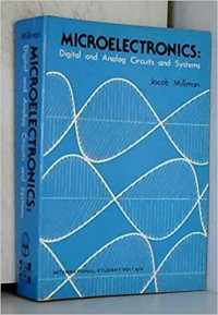 Microelectronics: Digital and Analog Circuits and Systems