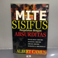 Mite sisifus : pergulatan dengan absurditas