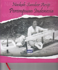 Naskah sumber arsip perempuan indonesia