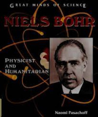 Niels Bohr physicist and humanitarian