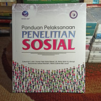 Panduan pelaksanaan penelitian sosial