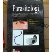 Parasitologi berbagai penyakit yang mempengaruhi kesehatan manusia