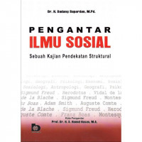 Pengantar ilmu sosial : sebuah kajian pendekatan struktural