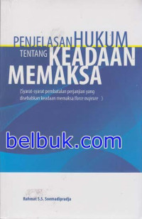 Penjelasan hukum tentang keadaan memaksa