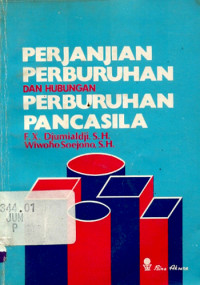 Perjanjian perburuhan dan hubungan perburuhan pancasila