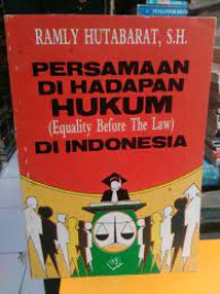 Persamaan di hadapan hukum  di indonesia