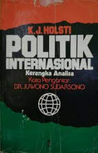 Politik internasional: kerangka analisa