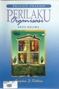 Image of Prinsip-prinsip perilaku organisasi edisi kelima