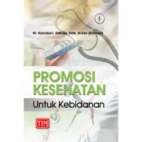 Promosi kesehatan untuk kebidanan