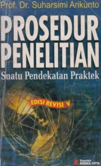 Image of Prosedur penelitian suatu pendekatan Praktek Arikunto edisi revisi V (5)