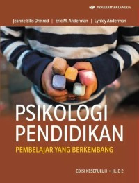 Psikologi pendidikan : pembelajaran yang berkembang jilid 2