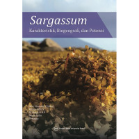 Sargassum : karakteristik, biogeografi, dan potensi