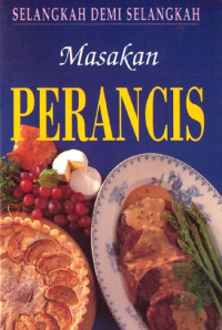 Selangkah demi selangkah : masakan perancis