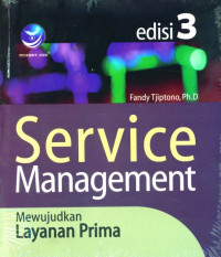 Service management mewujudkan layanan prima edisi 3