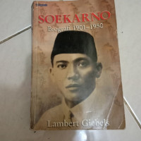 Soekarno : Biografi 1901-1950