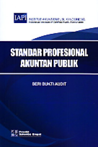 Standar profesional akuntan publik: seri bukti audit