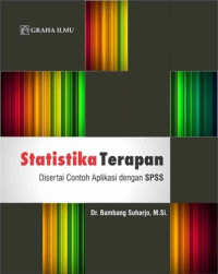 Statistika terapan: disertai contoh aplikasi dengan SPSS